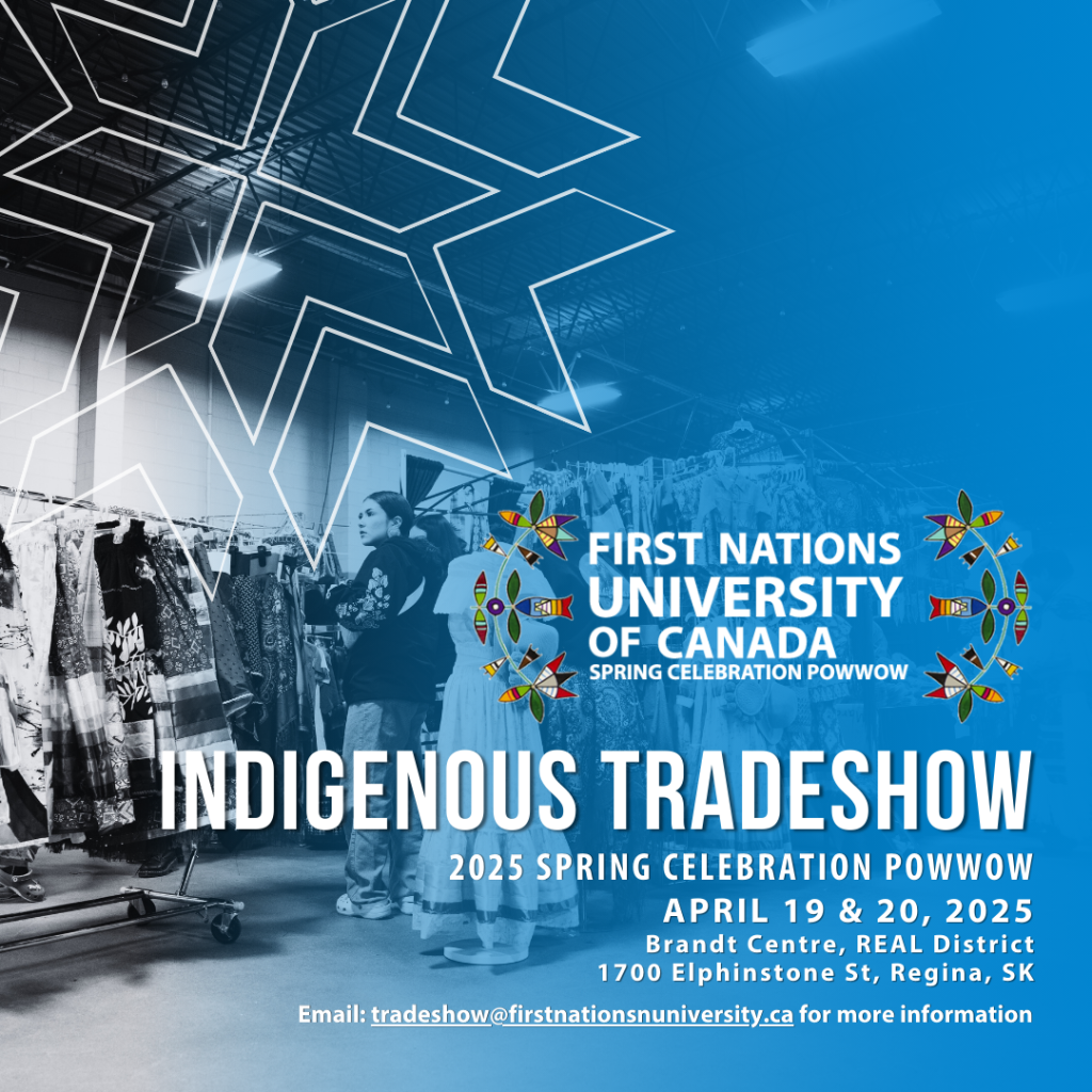 First Nations University Indigenous Tradeshow 2025 announcement.